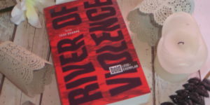 River of Violence Tess Sharpe