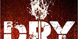 Neal und Jarrod Shusterman Dry