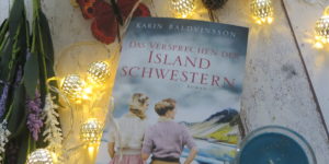 Karin Baldvinsson - Das Versprechen der Islandschwestern