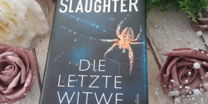 Karin Slaughter Die letzte Witwe