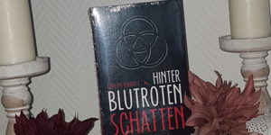Gereon Crantz Hinter blutroten Schatten