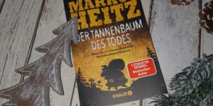 Markus Heitz Der Tannenbaum des Todes