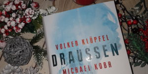 Draussen Klüpfel und Kobr