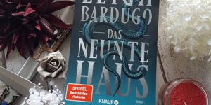 Das neunte Haus Leigh Bardugo
