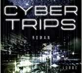 Cyber Trips Marie Grasshoff