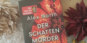 Alex north Der Schattenmörder